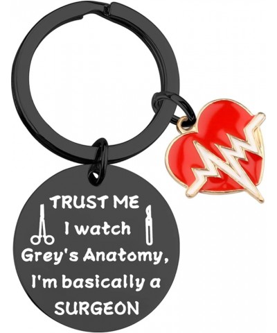 Trust Me I Watch Grey's I'm Basically A Surgeon Grey's TV Show Inspired Keychain Gift Grey Surgeon Black $9.89 Pendants