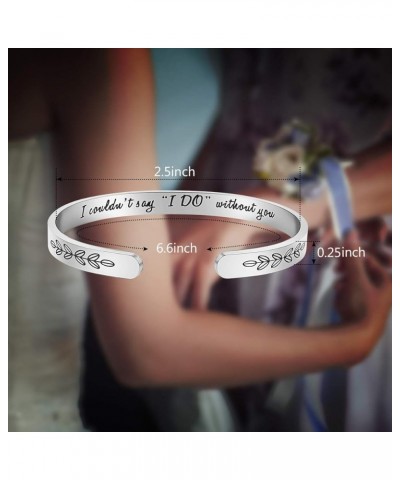 Bridesmaid Proposal Gifts Adjustable Bracelets - I Couldn't Say I DO Without You Stainless Steel Engraved Cuff Wedding Bangle...